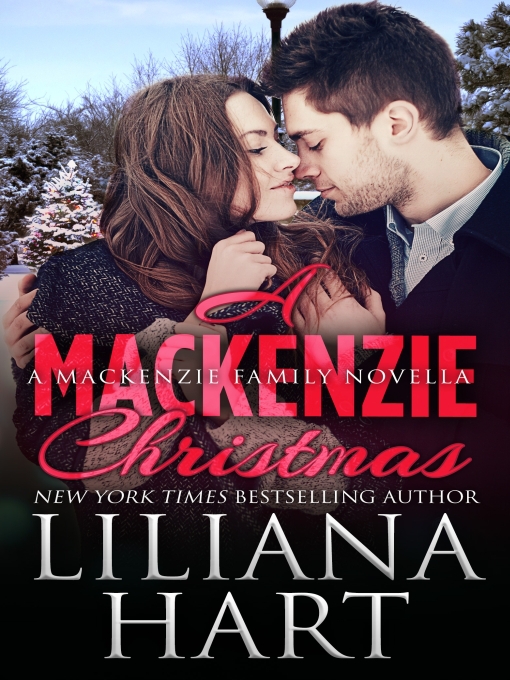 Title details for A MacKenzie Christmas by Liliana Hart - Available